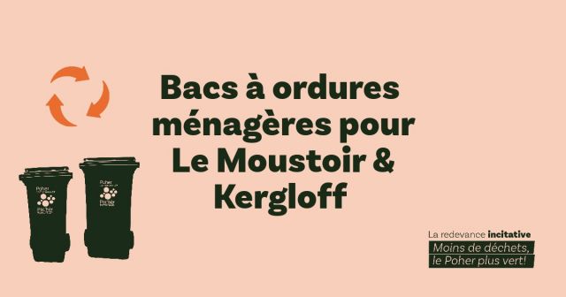 Des bacs à ordures ménagères pour Le Moustoir et Kergloff